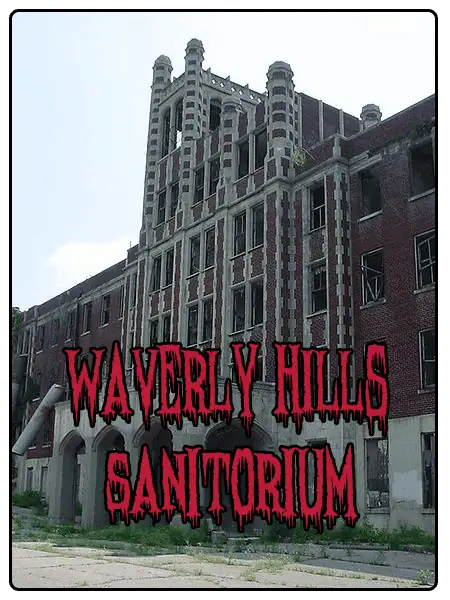 waverly hills sanitorium haunted