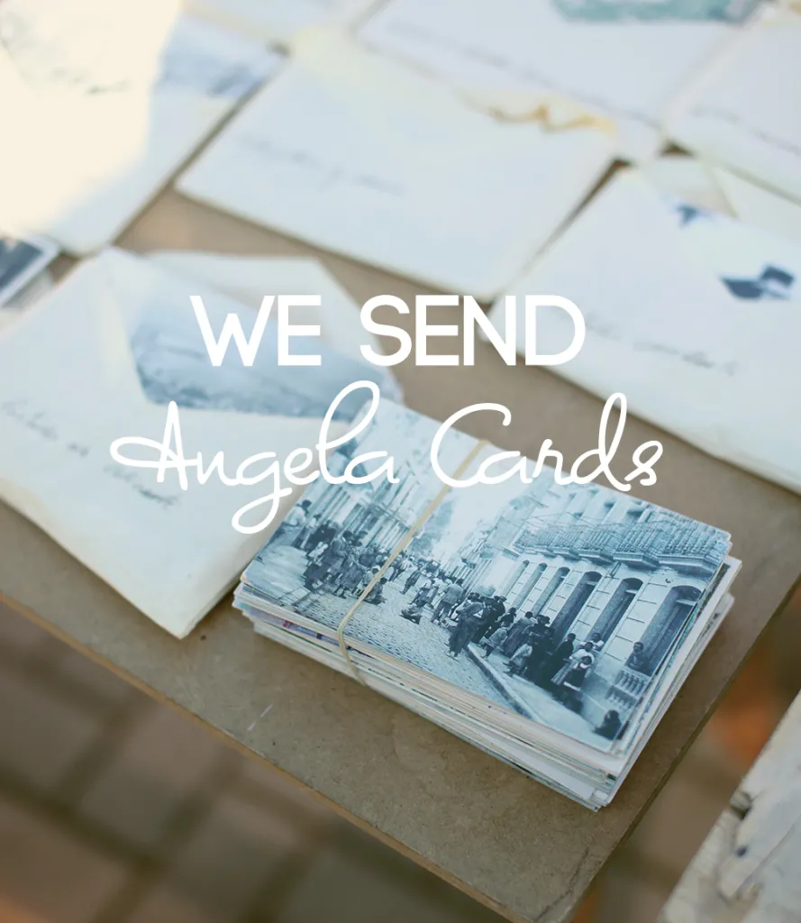We send Angela cards in the mail for all types of holidays.