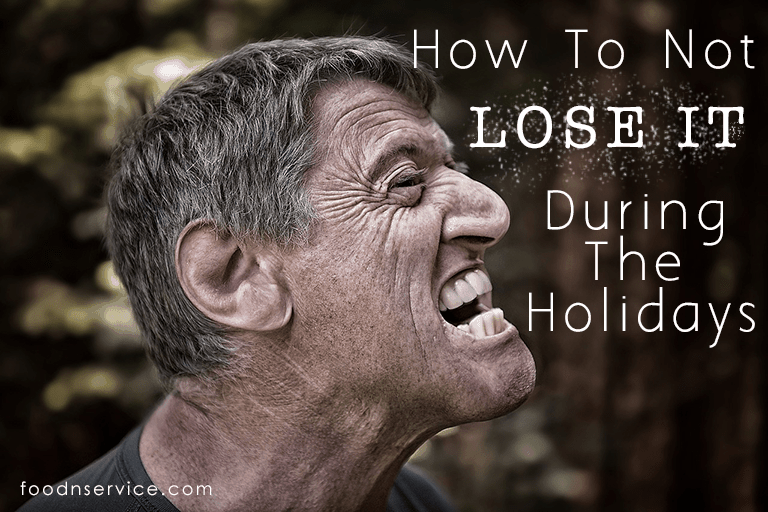 How To Not Lose It During The Holidays