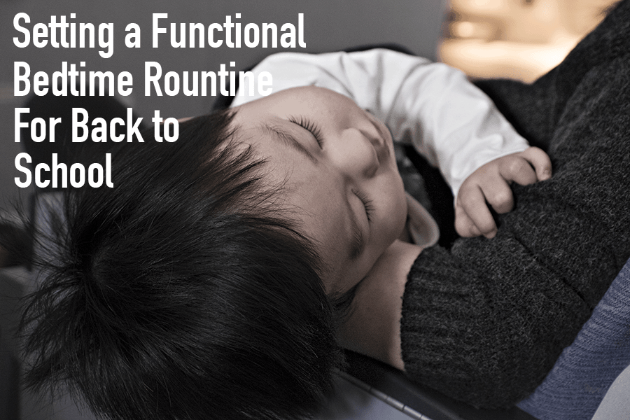 Setting A Functional Bedtime Routine For Back To School