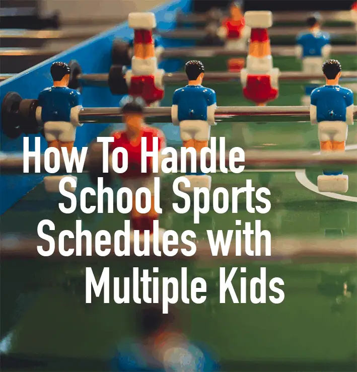 how to handle school sport schedules with multiple kids