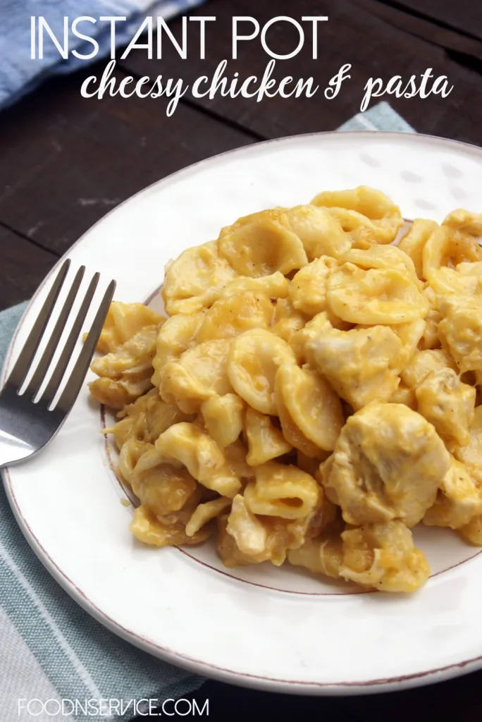 Instant Pot Cheesy Chicken and Pasta dish is easy and delicious!
