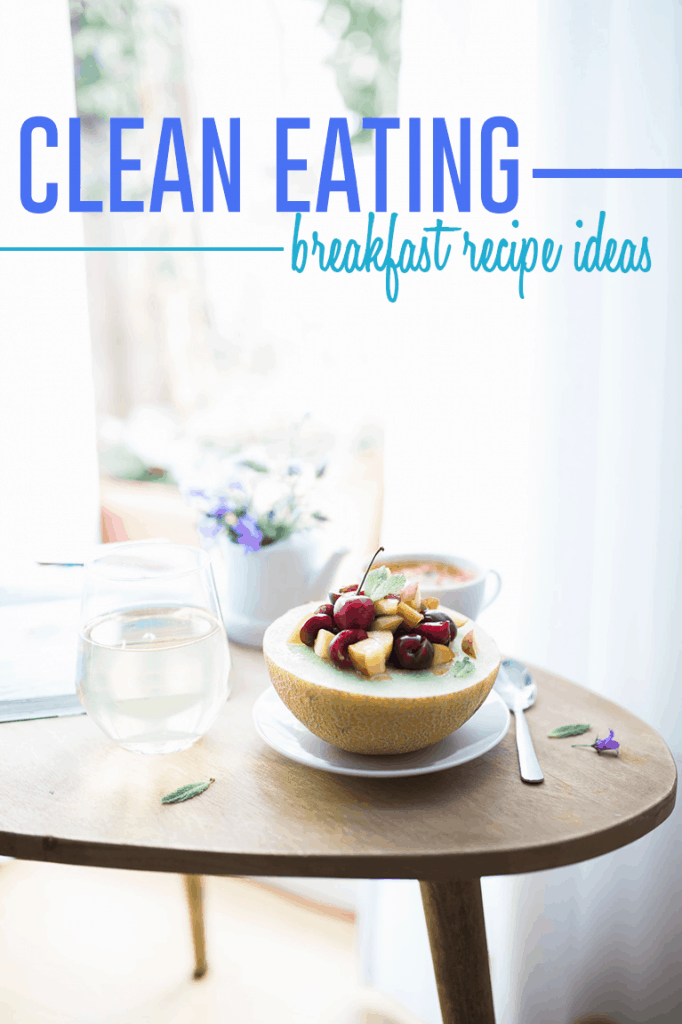 A list of clean eating breakfast ideas image