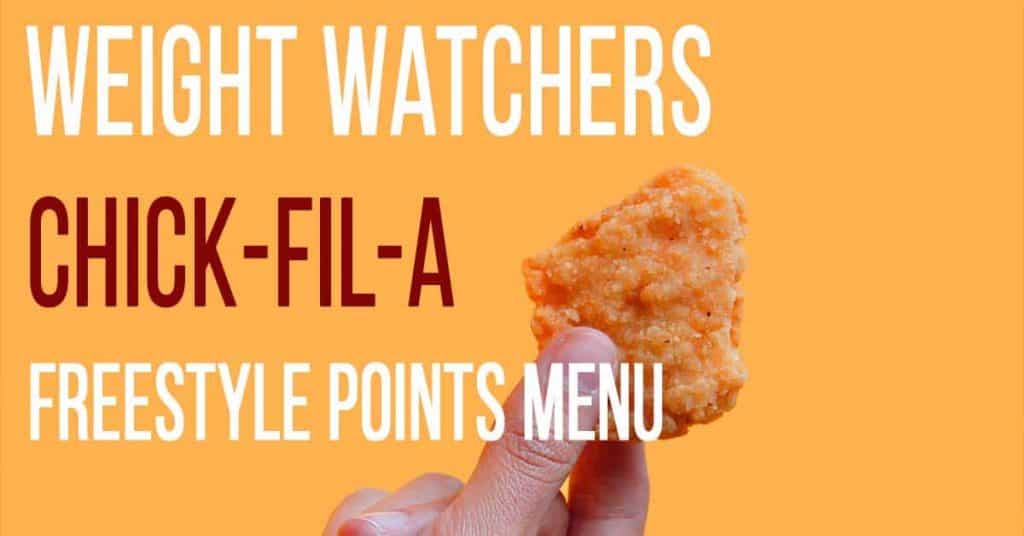 Chick Fil A Weight Watchers Freestyle Points