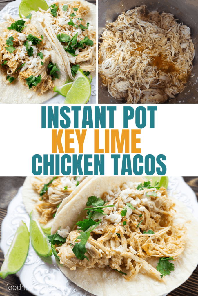 insta pot key lime chicken tacos pinterest image with blue and orange writing