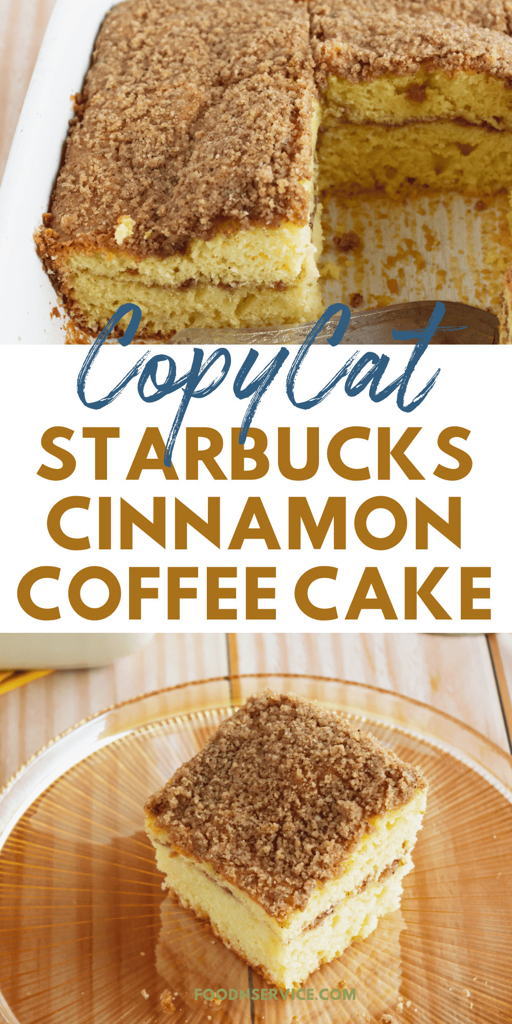 Starbucks Cinnamon Coffee Cake • FoodnService