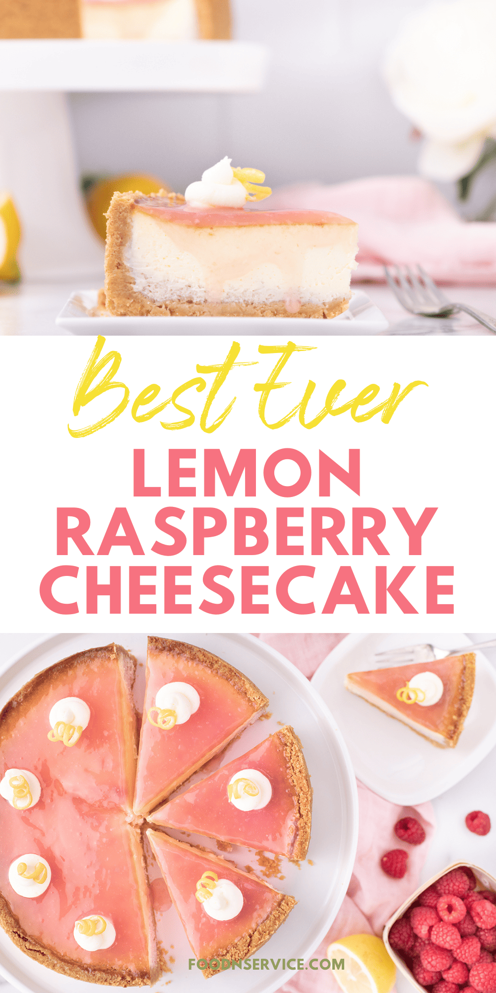 Lemon Raspberry Cheesecake • FoodnService