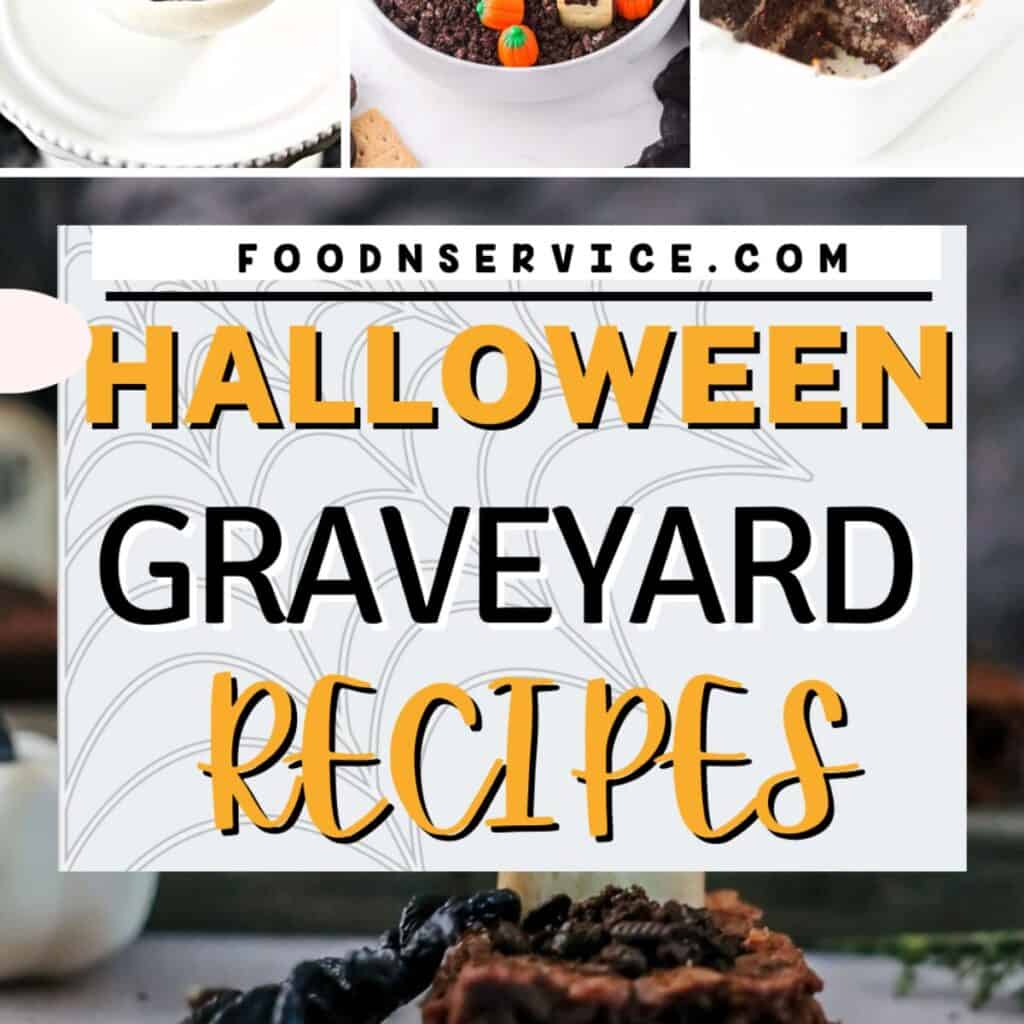 Halloween Graveyard Recipes